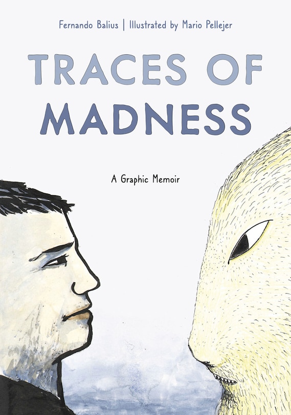 Couverture_Traces of Madness: A Graphic Memoir