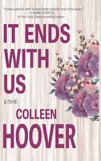 It Ends With Us by Colleen Hoover
