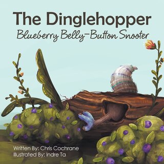 Front cover_The Dinglehopper Blueberry Belly-Button Snooter