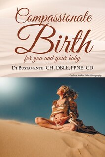 Front cover_Compassionate Birth for you and your baby
