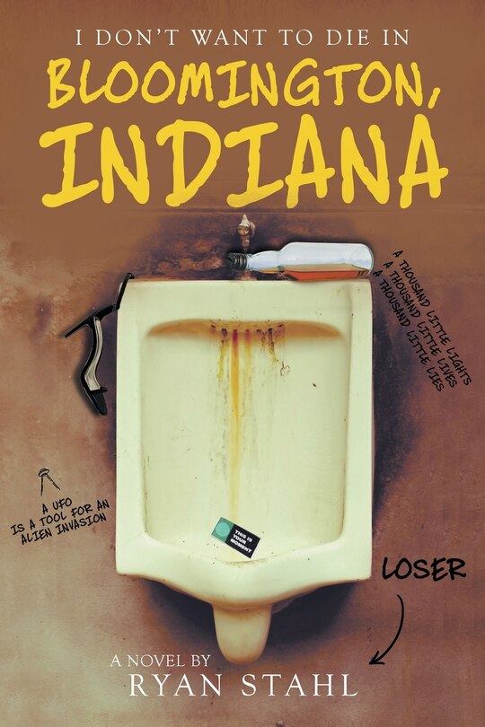 Front cover_I Don't Want to Die in Bloomington, Indiana