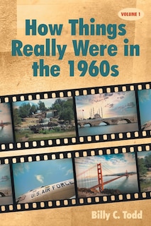 Front cover_How Things Really Were in the 1960s