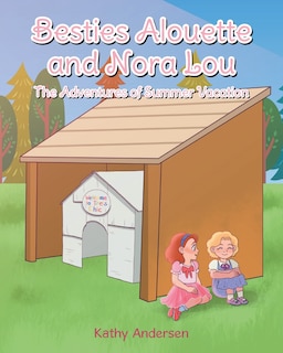 Front cover_Besties Alouette and Nora Lou