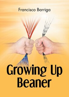 Front cover_Growing Up Beaner