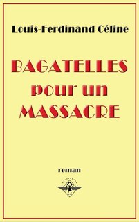 Couverture_Bagatelles pour un massacre