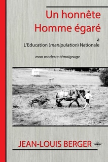 Front cover_Un honn&ecirc;te Homme &eacute;gar&eacute;