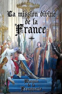 Front cover_La mission divine de la France