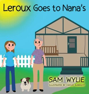 Couverture_Leroux Goes To Nana's