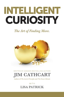 Intelligent Curiosity: The Art Of Finding More