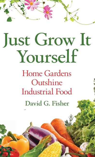 Front cover_Just Grow It Yourself