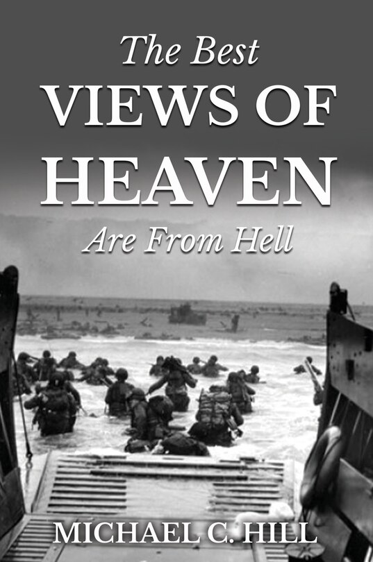 Front cover_The Best Views of Heaven Are from Hell