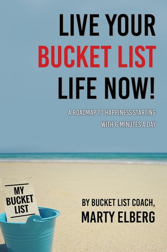 Front cover_Live Your Bucket List Life Now
