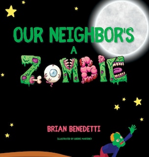 Front cover_Our Neighbor's a Zombie