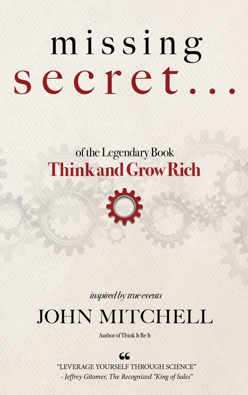 Front cover_THE MISSING SECRET of the Legendary Book Think and Grow Rich