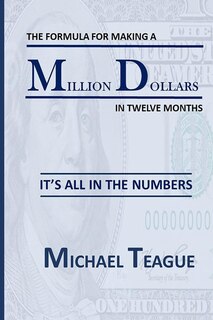 Couverture_The Formula for Making a Million Dollars in Twelve Months