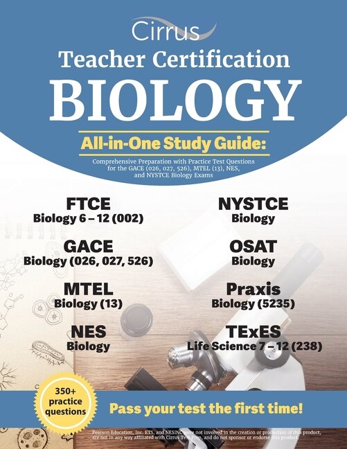 Teacher Certification Biology All-in-one Study Guide: Comprehensive Preparation With Practice Test Questions For The Gace (026, 027, 526), Mtel (13), Nes