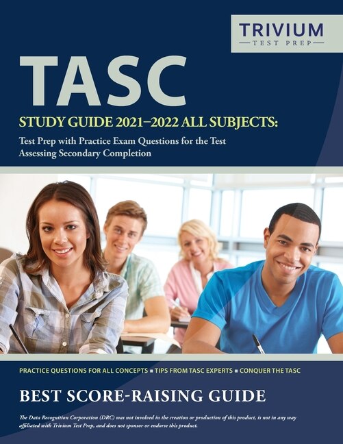 Tasc Study Guide 2021-2022 All Subjects: Test Prep With Practice Exam Questions For The Test Assessing Secondary Completion