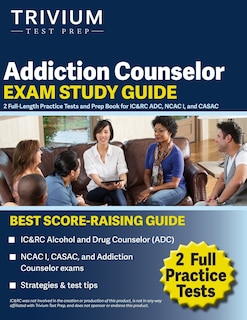 Front cover_Addiction Counselor Exam Study Guide