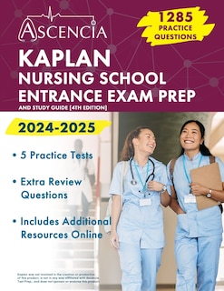 Front cover_Kaplan Nursing School Entrance Exam Prep 2024-2025