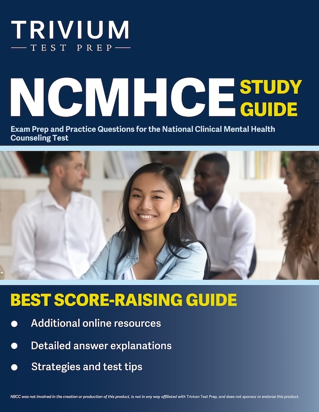NCMHCE Study Guide Exam Prep and Practice Questions for the National