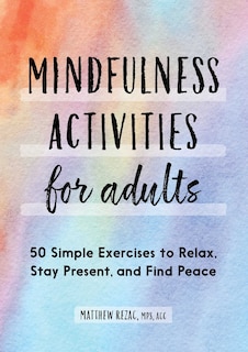 Front cover_Mindfulness Activities For Adults