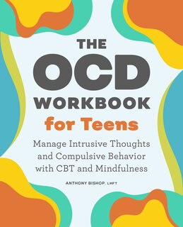 Front cover_The OCD Workbook for Teens