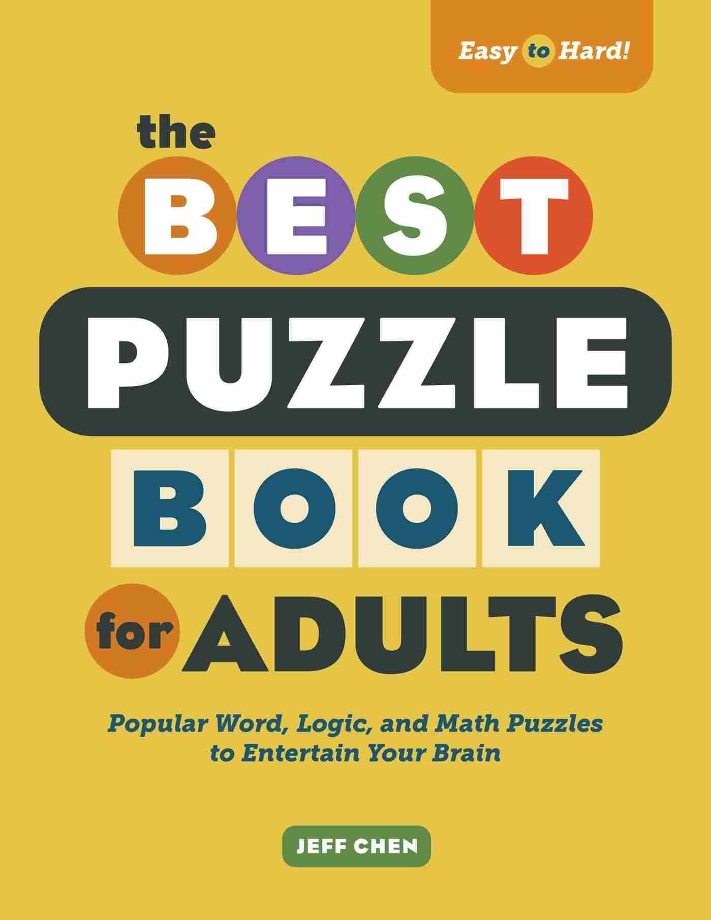 The Best Puzzle Book For Adults: Popular Word, Logic, And ...