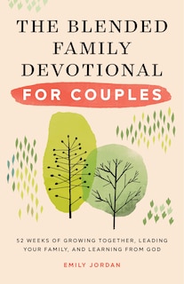 Front cover_The Blended Family Devotional For Couples