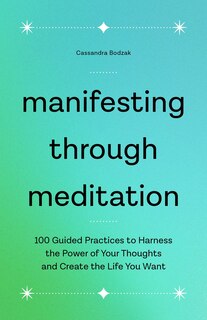 Front cover_Manifesting Through Meditation