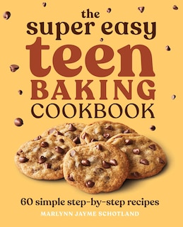 Couverture_The Super Easy Teen Baking Cookbook