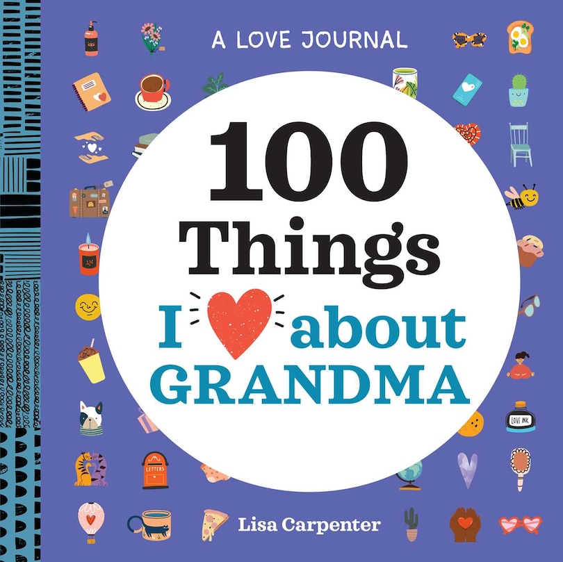 Couverture_A Love Journal: 100 Things I Love about Grandma