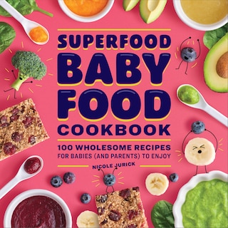 Front cover_Superfood Baby Food Cookbook
