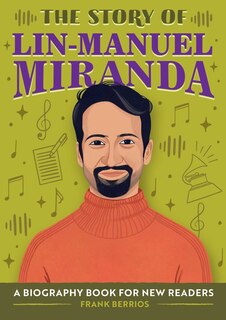 Couverture_The Story of Lin-Manuel Miranda