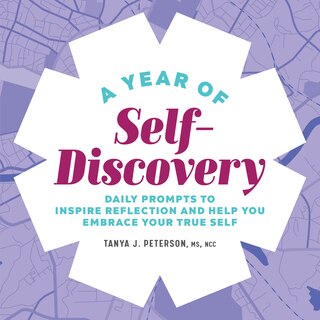 A Year Of Self-discovery: Daily Prompts To Inspire Reflection And Help You Embrace Your True Self