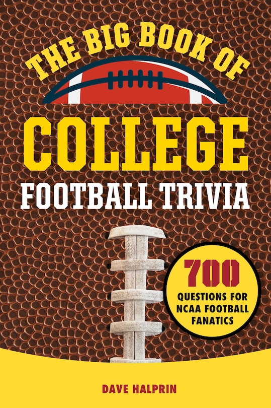 Front cover_The Big Book Of College Football Trivia