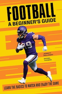 Front cover_Football: A Beginner's Guide
