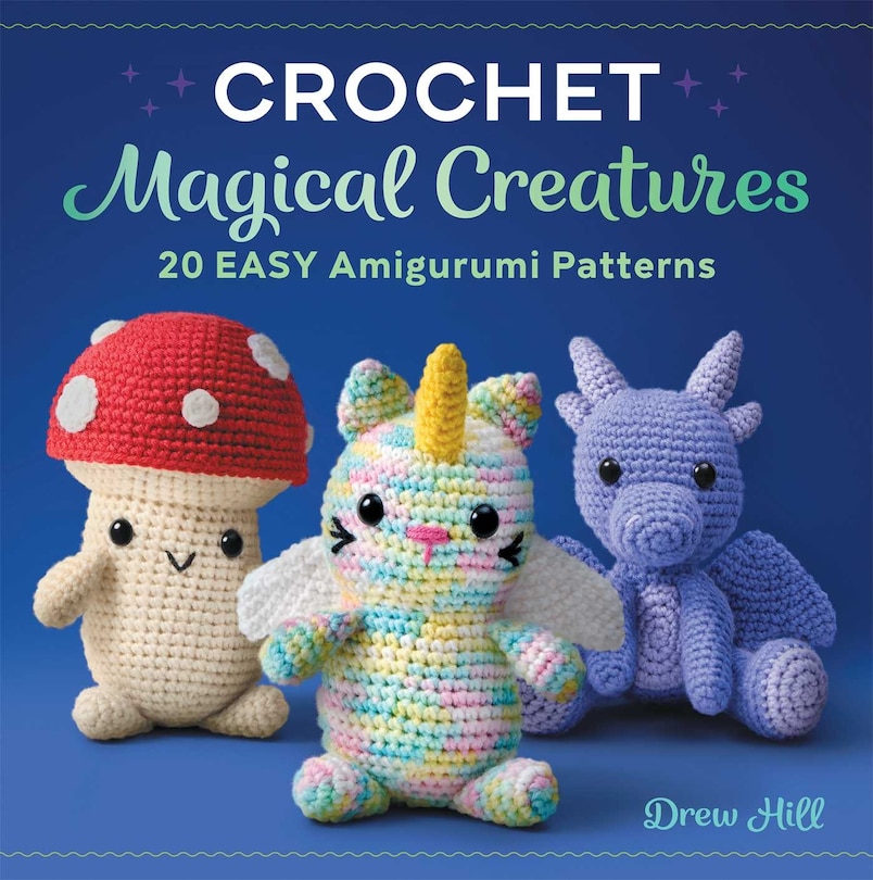 Front cover_Crochet Magical Creatures