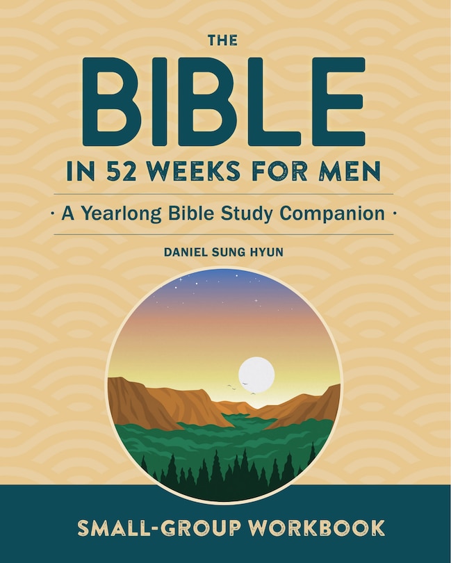 Couverture_Small-group Workbook: The Bible In 52 Weeks For Men