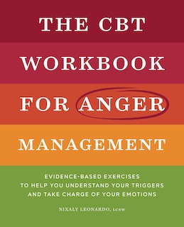 Front cover_The Cbt Workbook For Anger Management