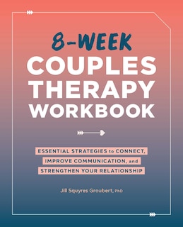 Front cover_8-week Couples Therapy Workbook