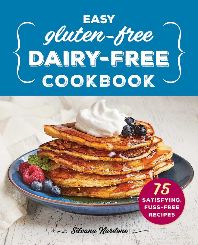 Couverture_Easy Gluten-free, Dairy-free Cookbook
