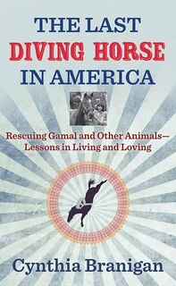Front cover_The Last Diving Horse in America