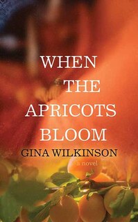 Front cover_When the Apricots Bloom