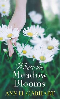 Front cover_When the Meadow Blooms