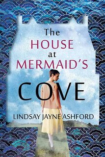 Front cover_The House at Mermaid's Cove