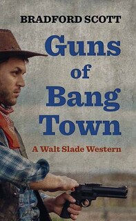 Couverture_Guns of Bang Town