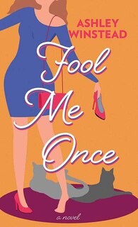 Front cover_Fool Me Once