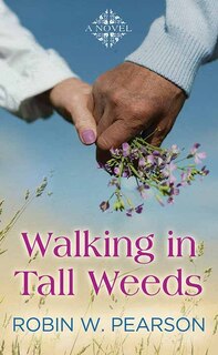 Front cover_Walking in Tall Weeds
