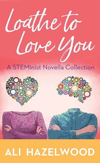 Front cover_Loathe to Love You