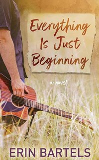 Front cover_Everything Is Just Beginning